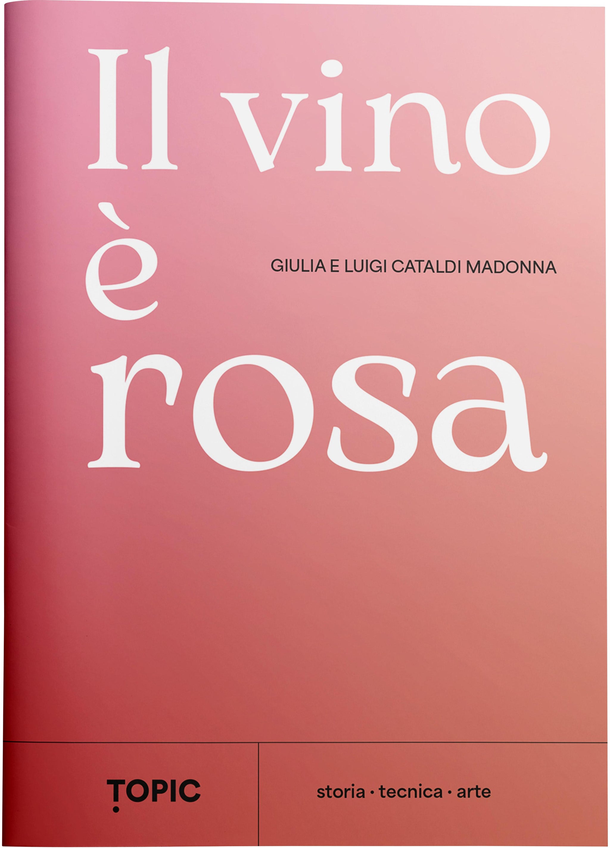 Il vino è rosa