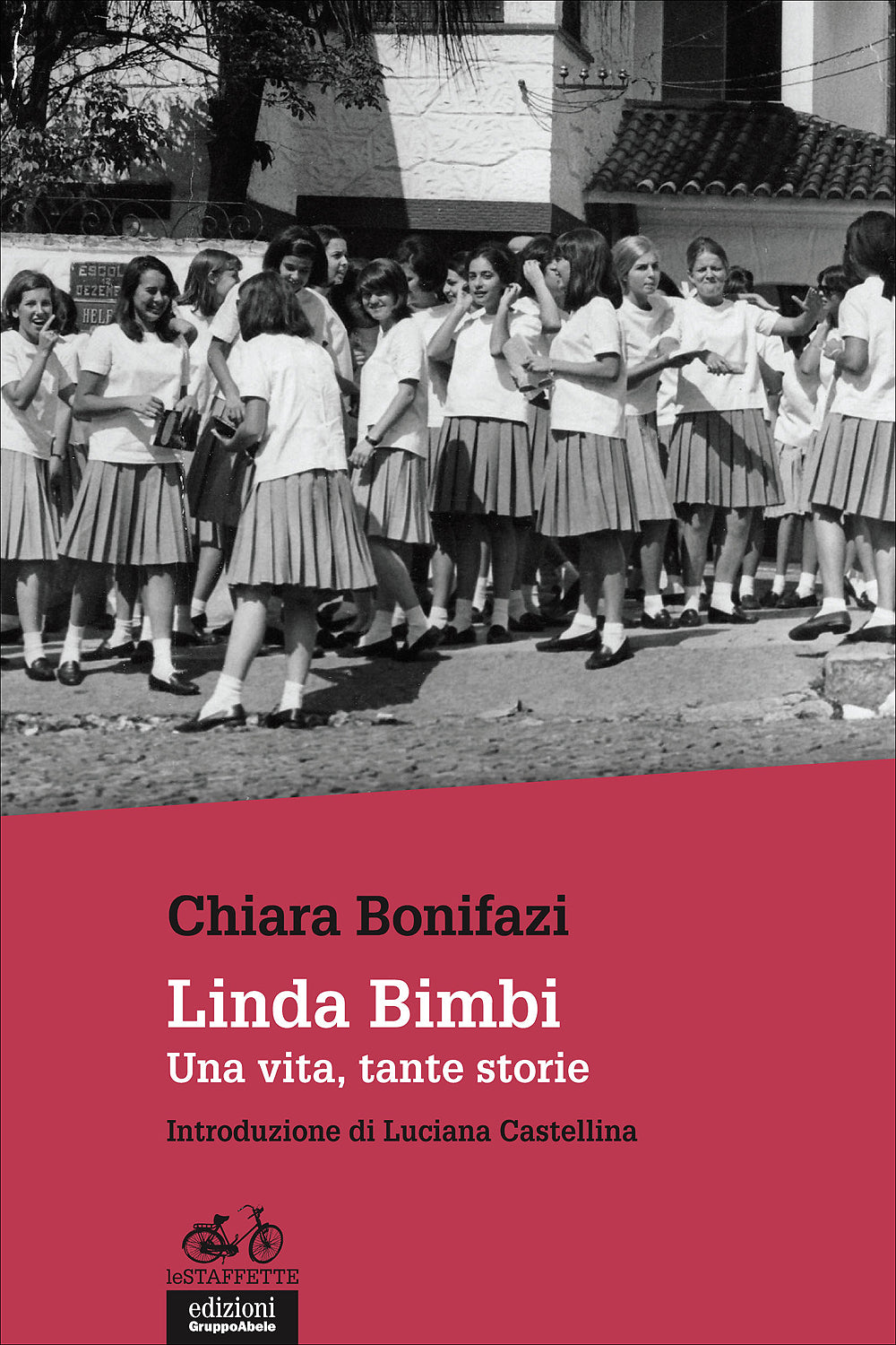Linda Bimbi::Una vita, tante storie