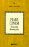 Fiabe Cinesi::Il racconto diventa festa