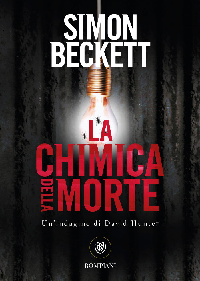 La chimica della morte::Un'indagine di David Hunter