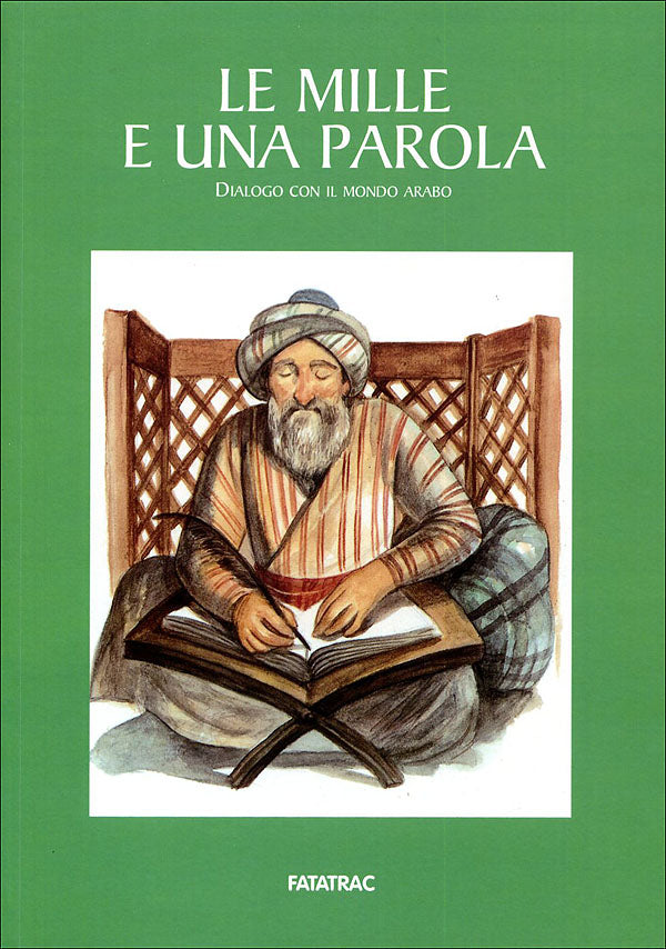 Le mille e una parola::Dialogo con il mondo arabo
