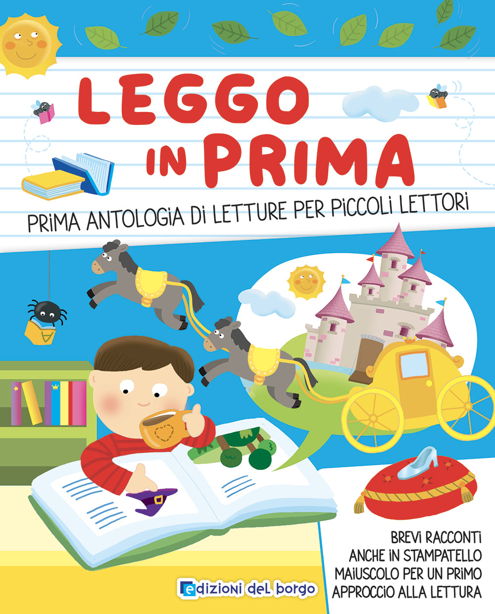 Leggo in prima::Prime antologia di letture per piccoli lettori