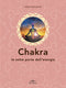 Chakra::Le sette porte dell'energia