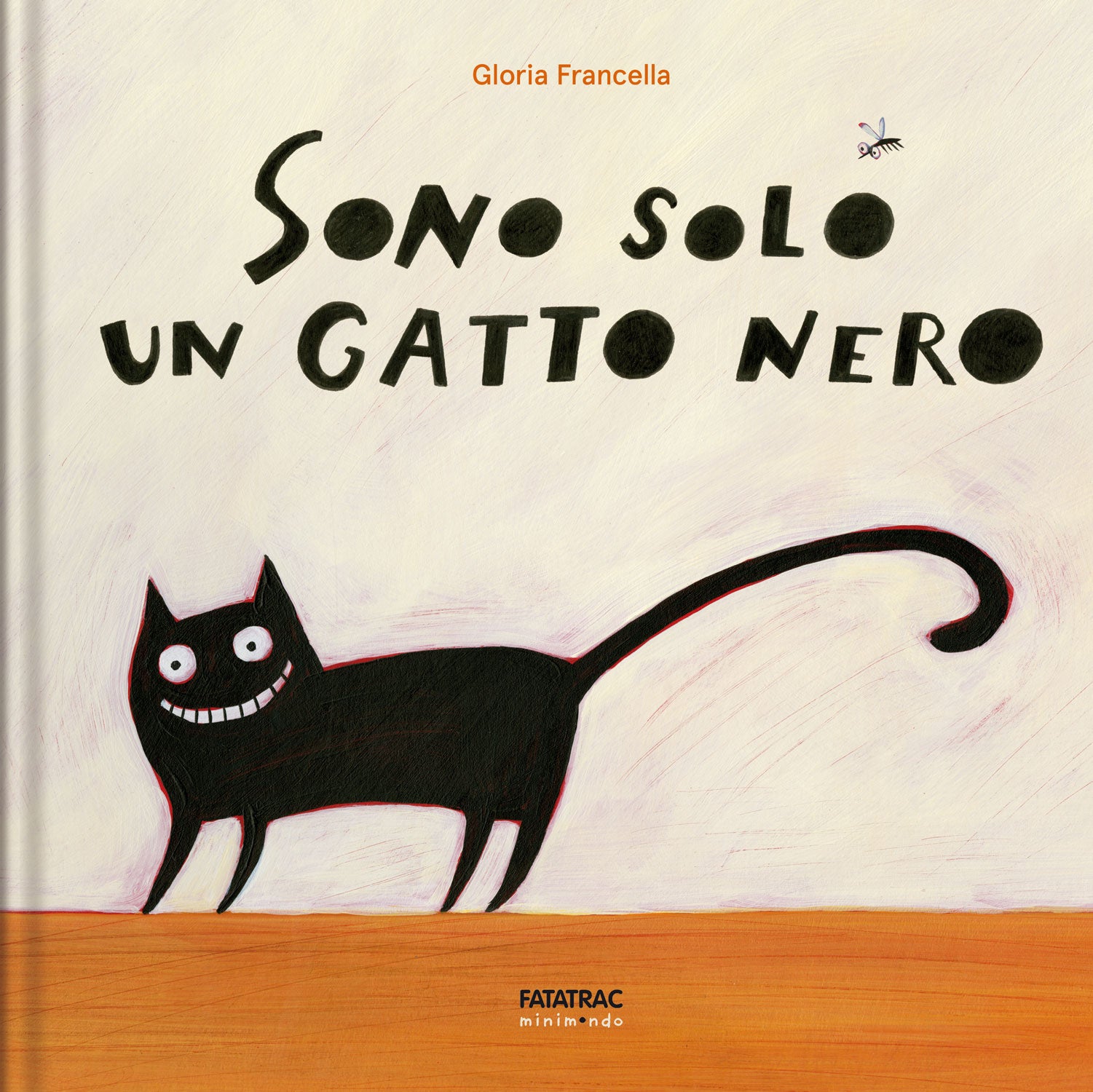 Sono solo un gatto nero | Gloria Francella | Giunti Editore
