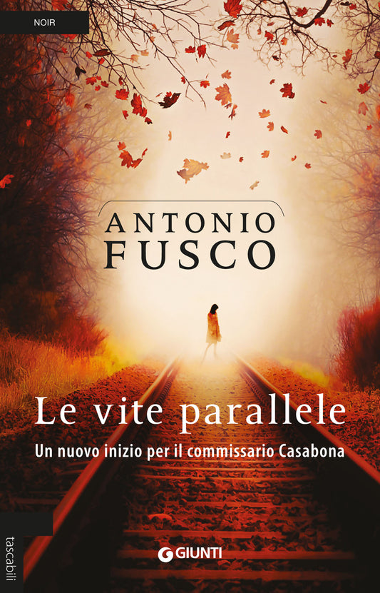 Le vite parallele::Un nuovo inizio per il commissario Casabona