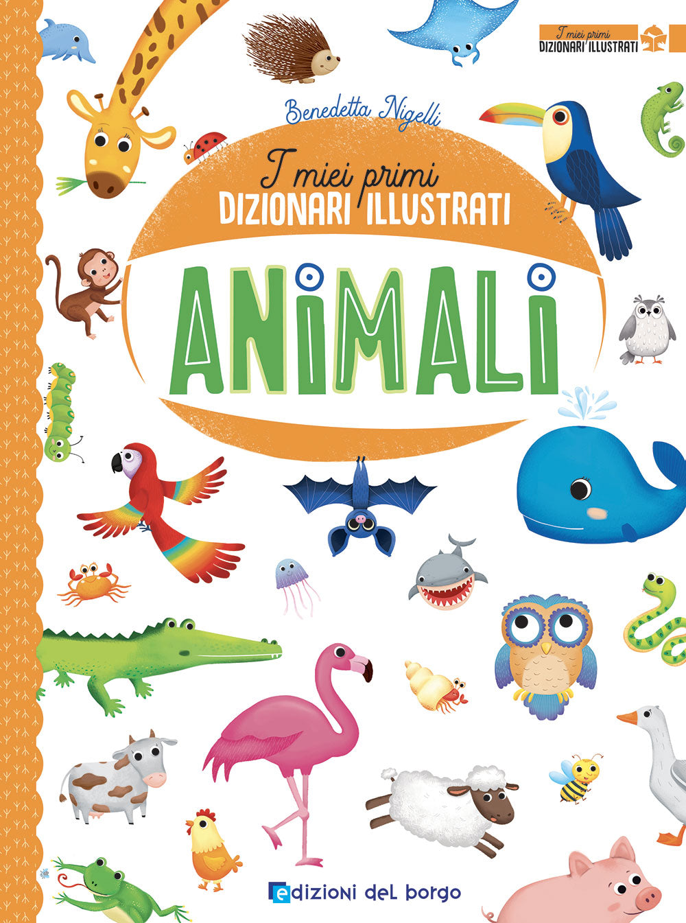 I miei primi dizionari illustrati - animali