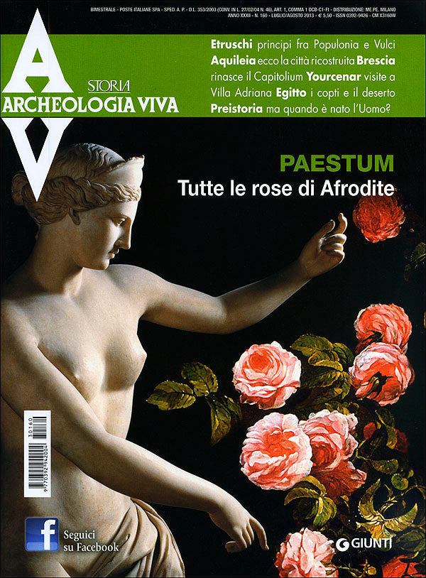 Archeologia Viva n. 160 - luglio/agosto 2013::Rivista bimestrale
