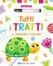 Tutti i tratti::Per imparare a scrivere - Con pennarello con inchiostro a base d'acqua