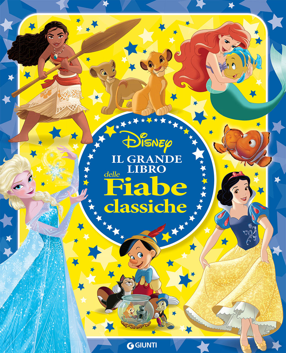 Il grande libro delle Fiabe classiche Disney