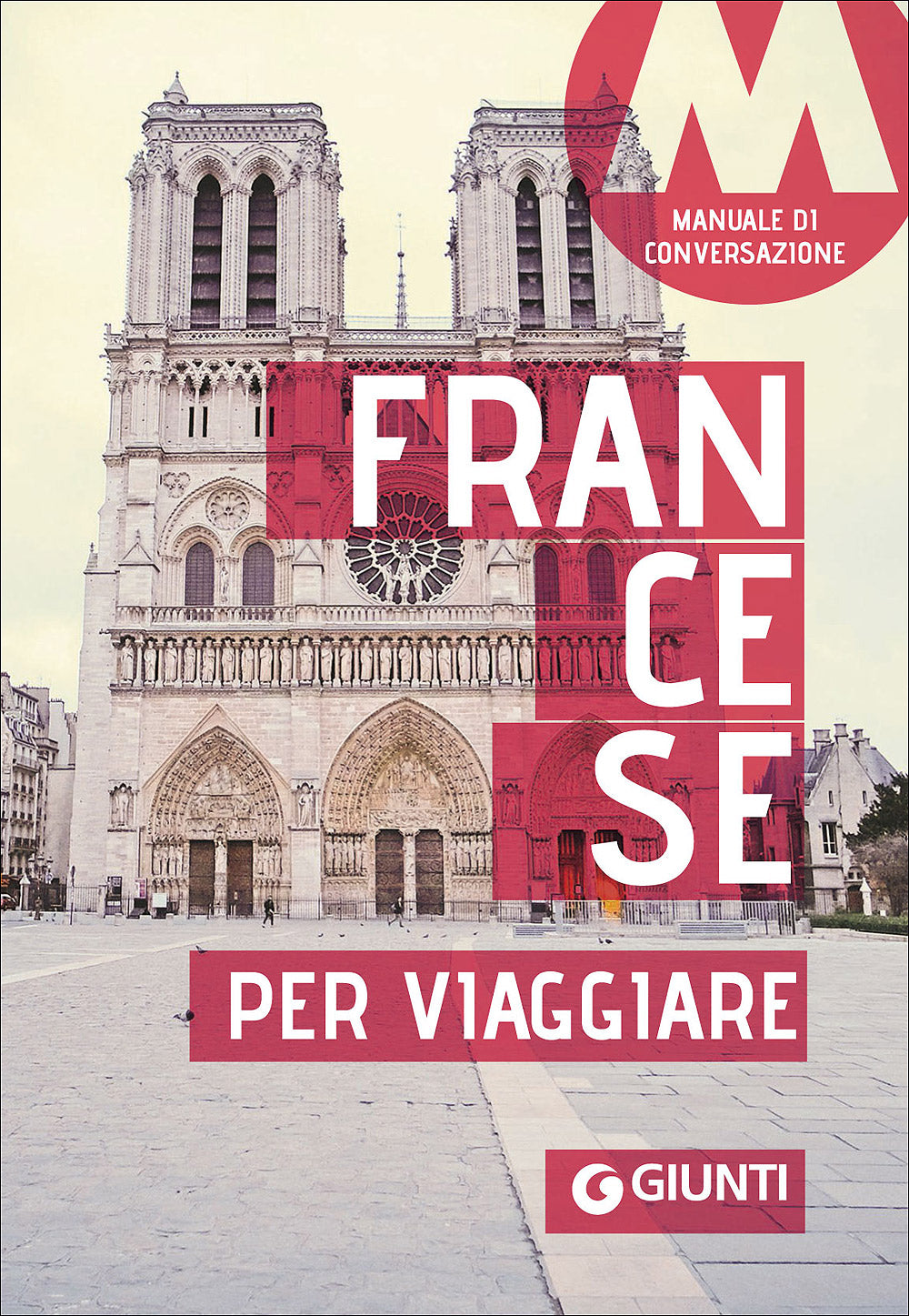 Francese per viaggiare::Manuale di conversazione
