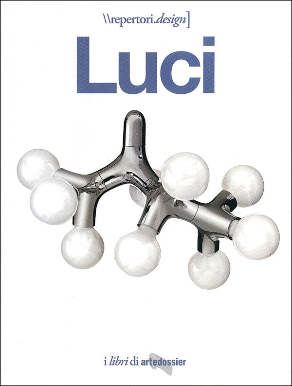 Luci::I libri di Artedossier