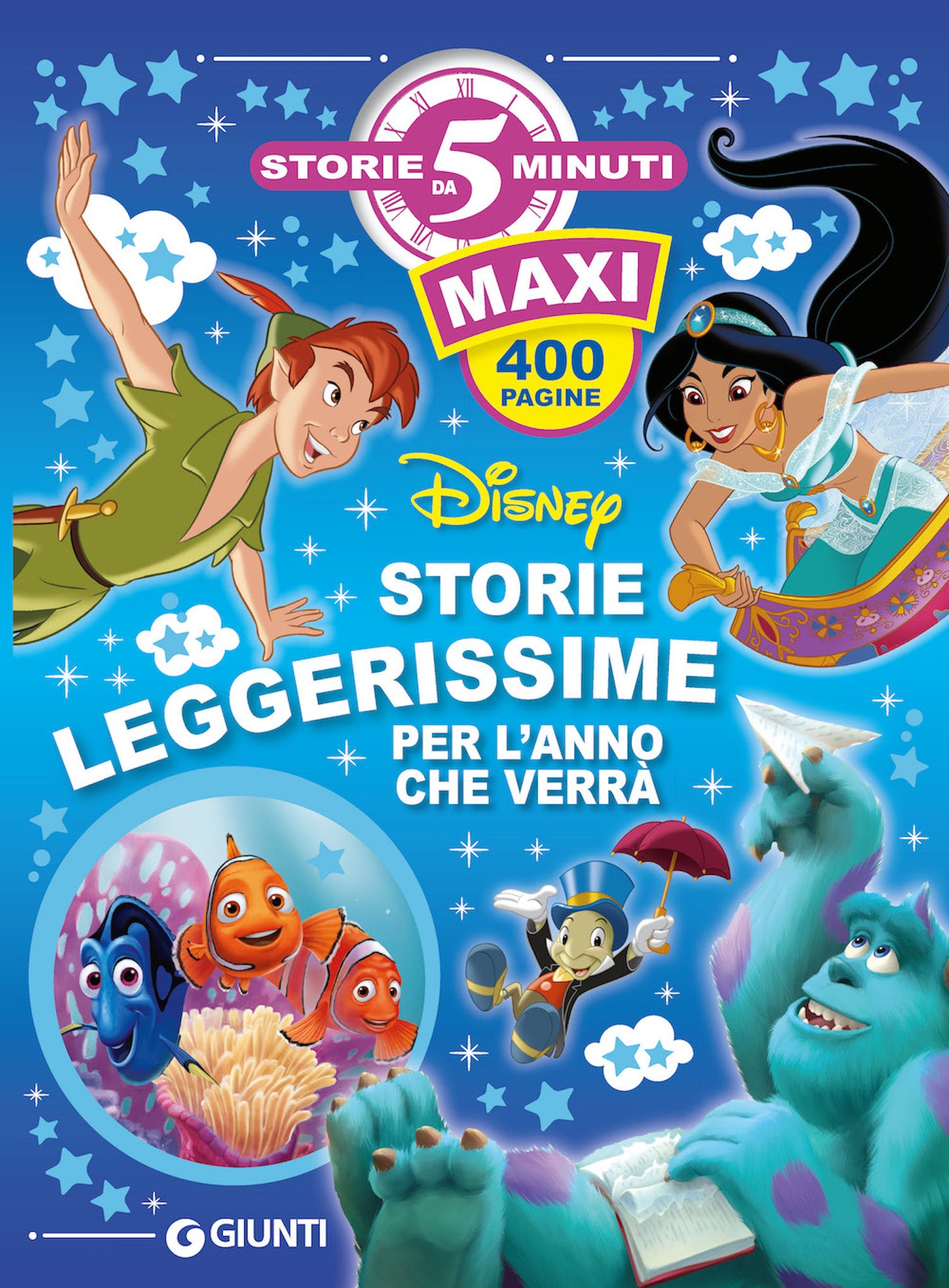 Storie leggerissime per l'anno che verrà - Storie da 5 minuti Maxi 400 pagine