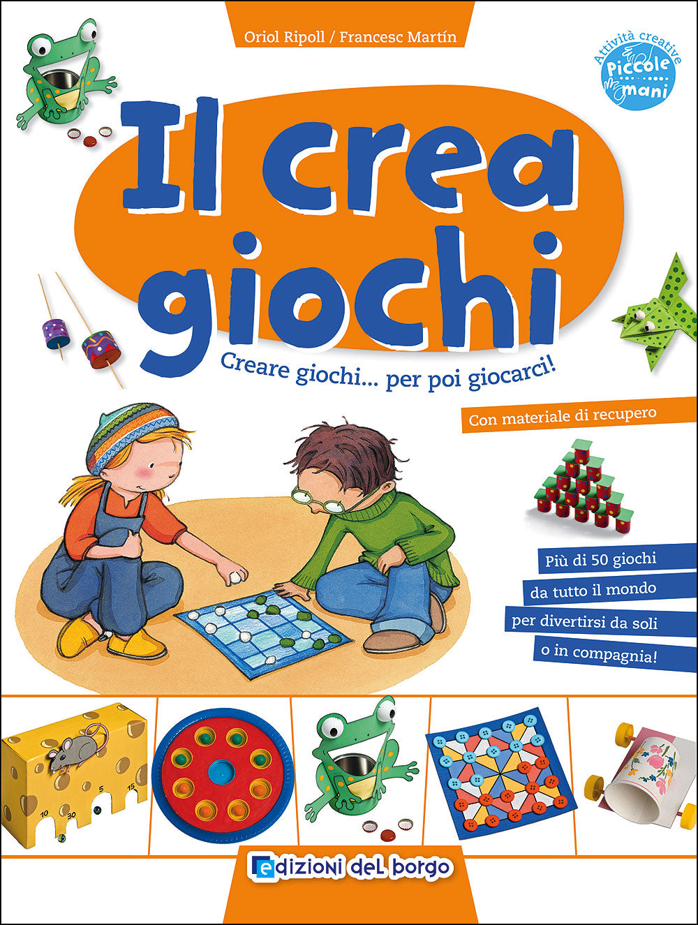 Il crea giochi::Creare giochi... per poi giocarci! Con materiale di recupero