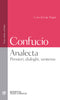 Analecta. Pensieri, dialoghi, sentenze::Testo cinese a fronte