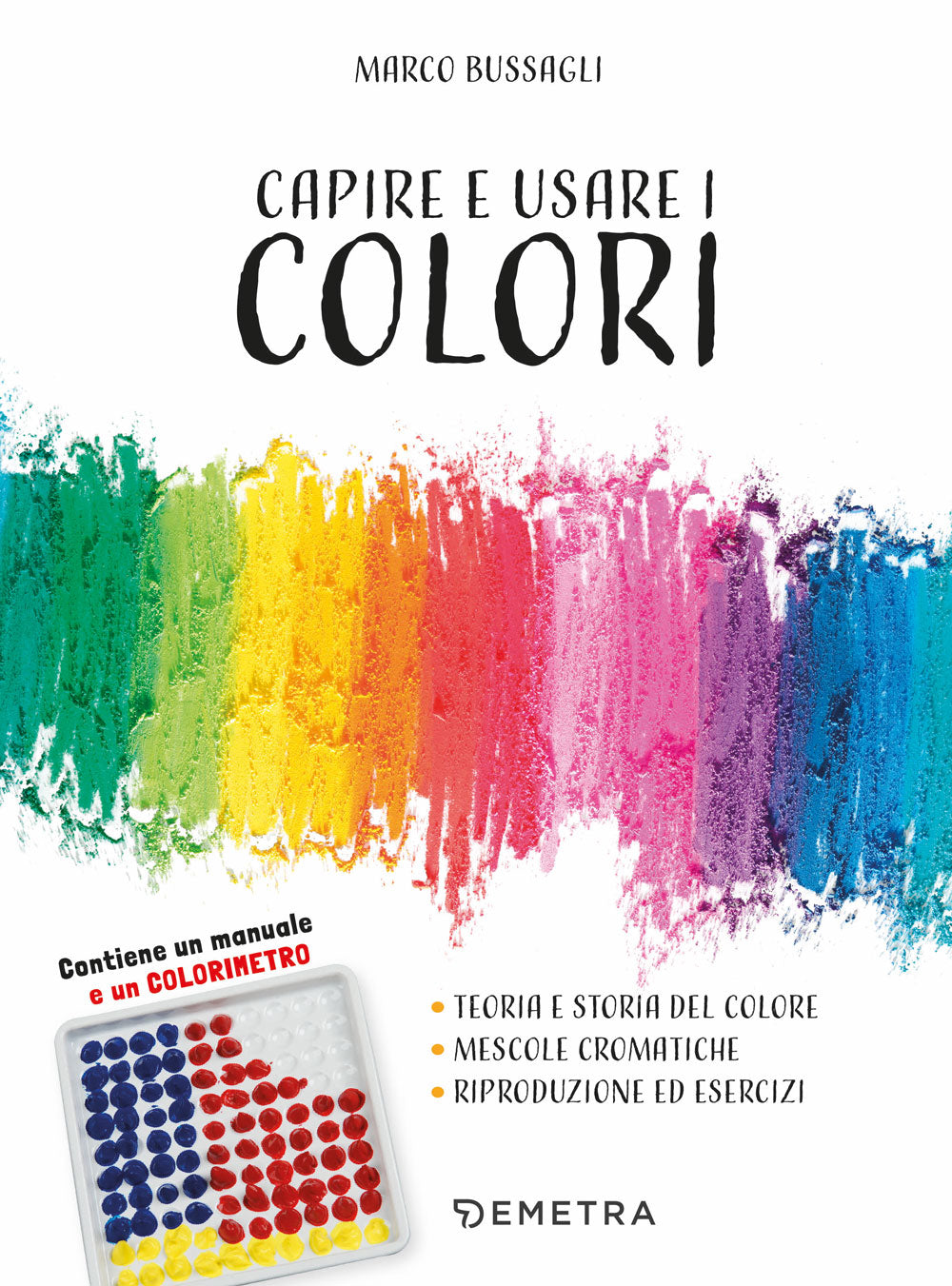 Capire e usare i colori | Marco Bussagli | Giunti Editore