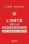 L'arte della negoziazione::Con il metodo del Cremlino