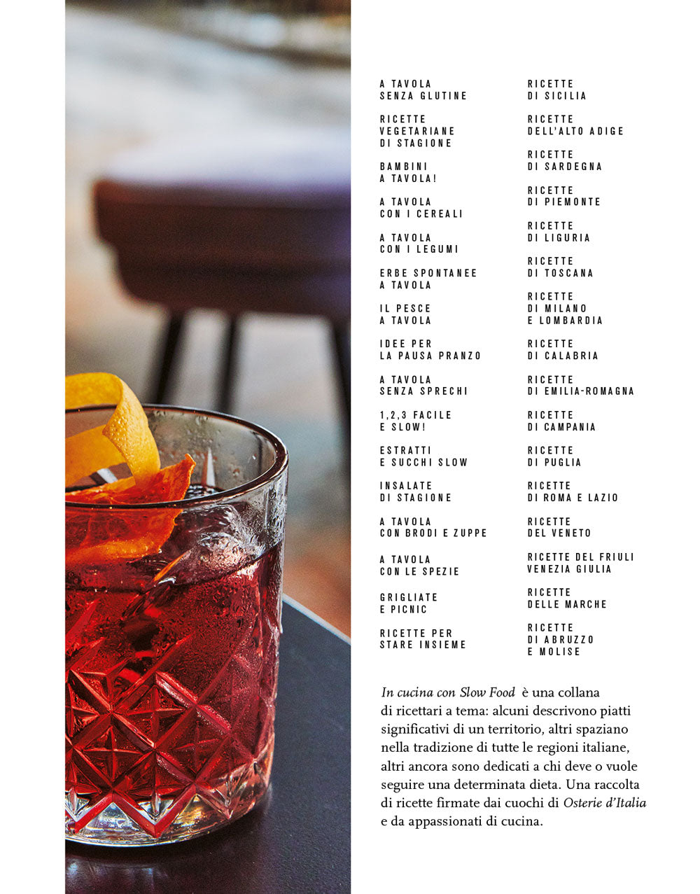 Cocktail Slow::45 ricette classiche, 52 ricette d'autore