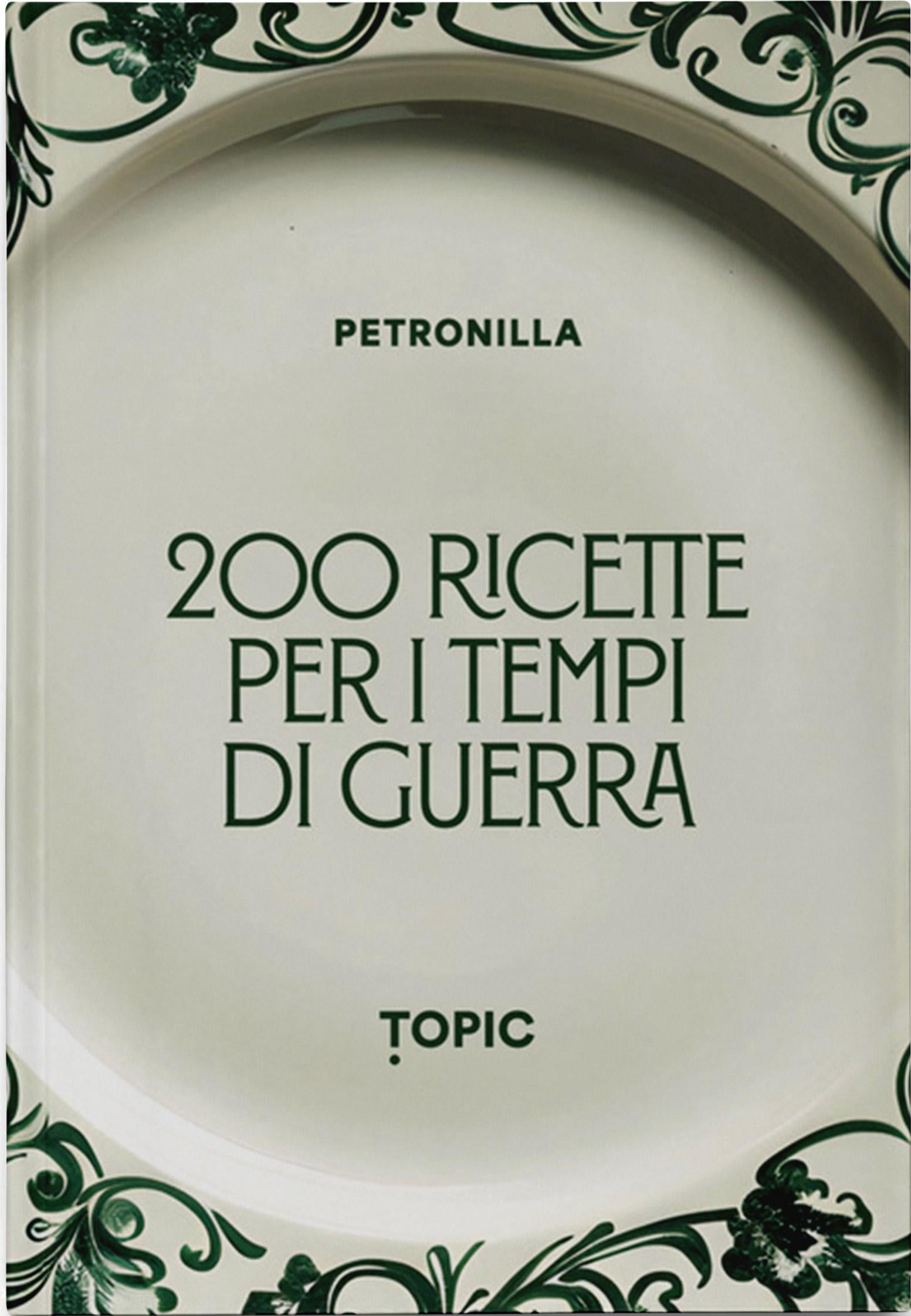 200 RICETTE PER I TEMPI DI GUERRA