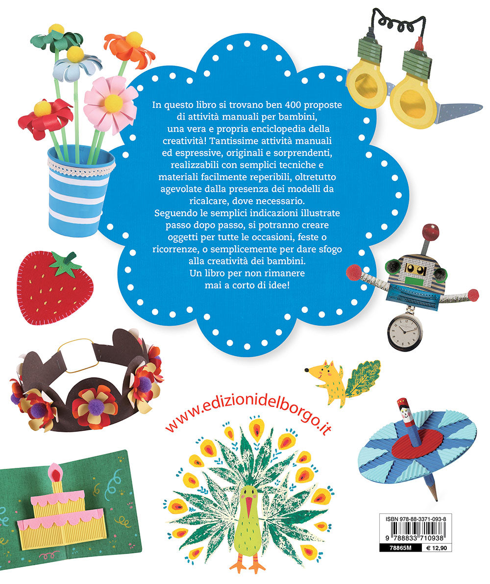 400 attività creative per bambini::Con i modelli delle attività