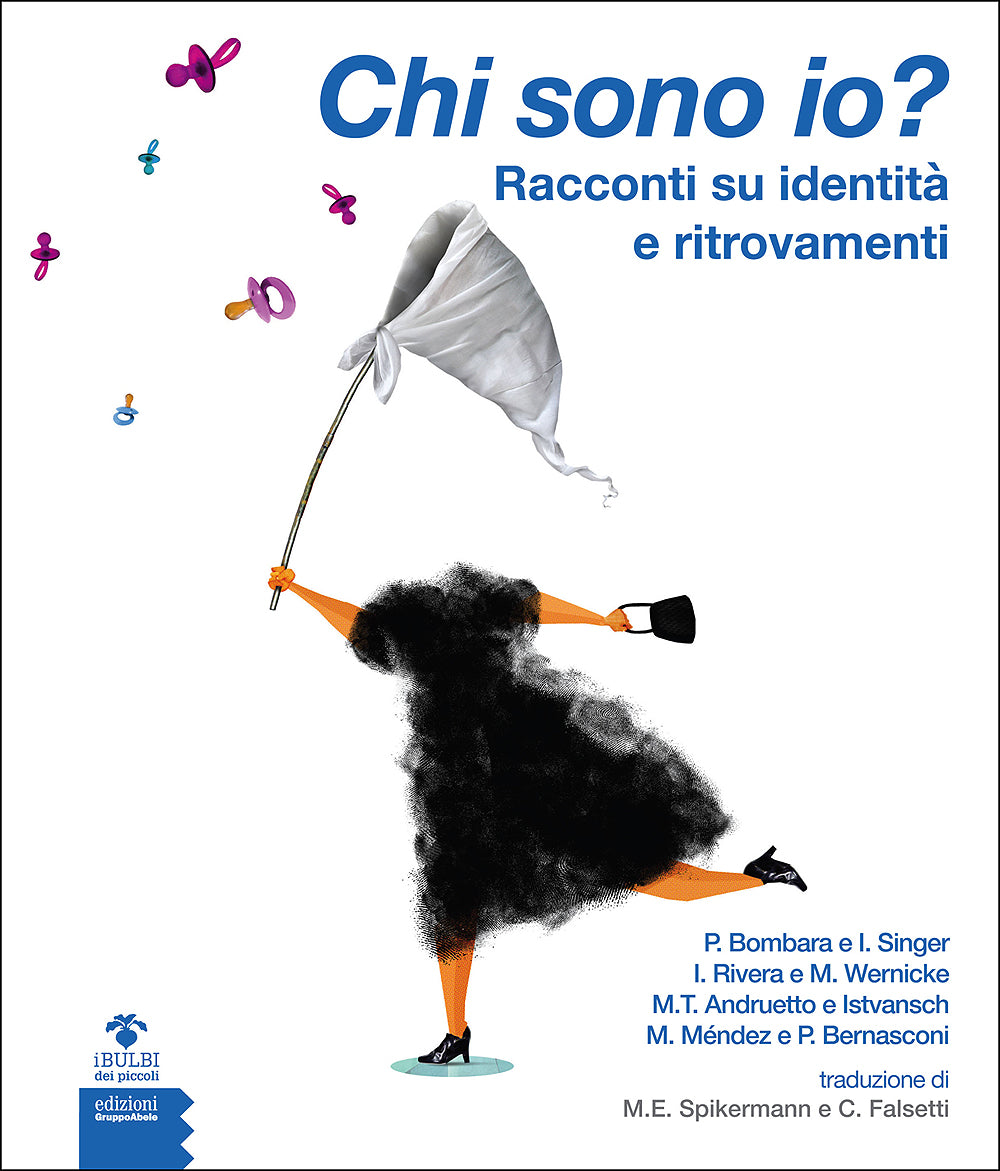 Chi sono io?::Racconti su identità e ritrovamenti