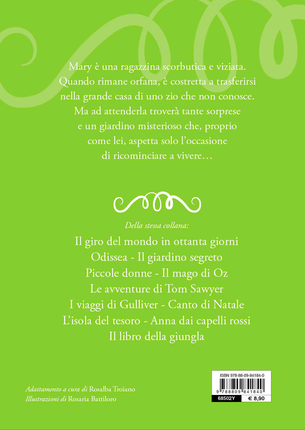 Il giardino segreto::Adattamento a misura di bambino