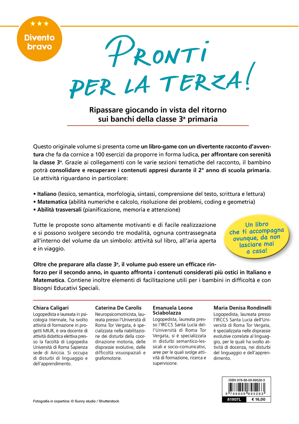Pronti per la terza!::Tanti esercizi in preparazione alla classe 3° primaria per superare le difficoltà più ricorrenti