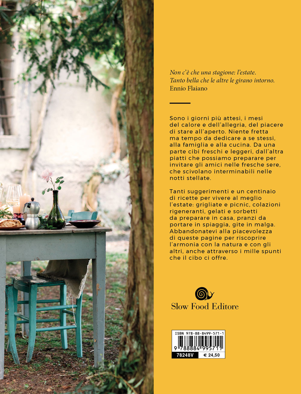 Estate::Vita e cucina di stagione