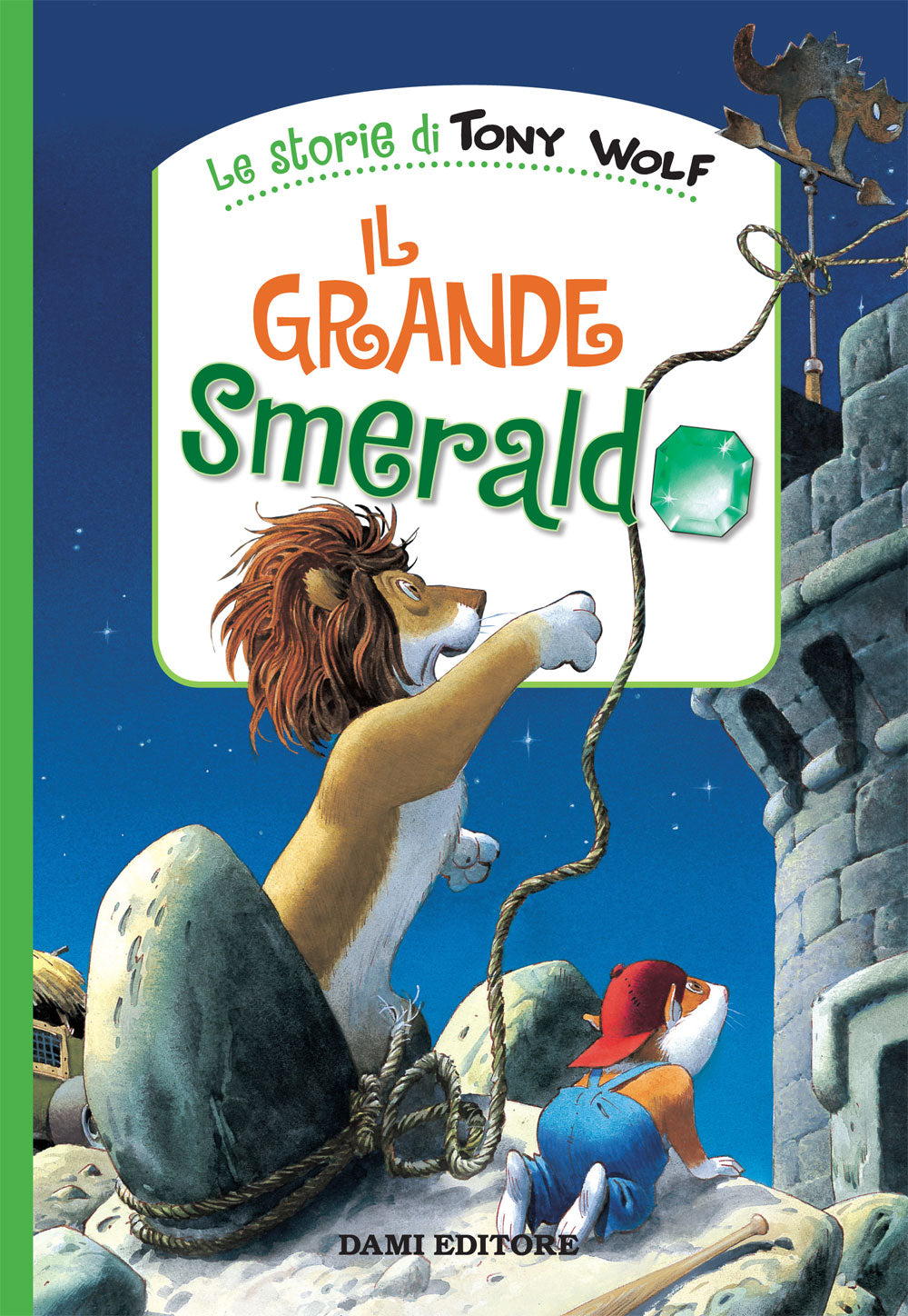 Il grande smeraldo::Storie di Tony Wolf