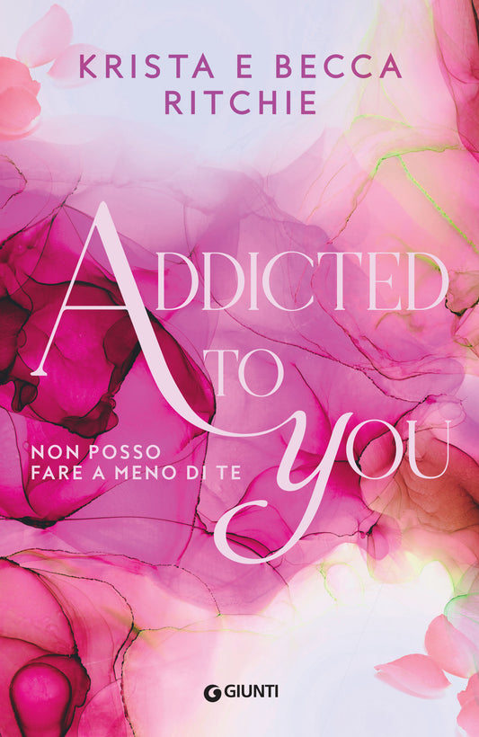 Addicted to you::Non posso fare a meno di te