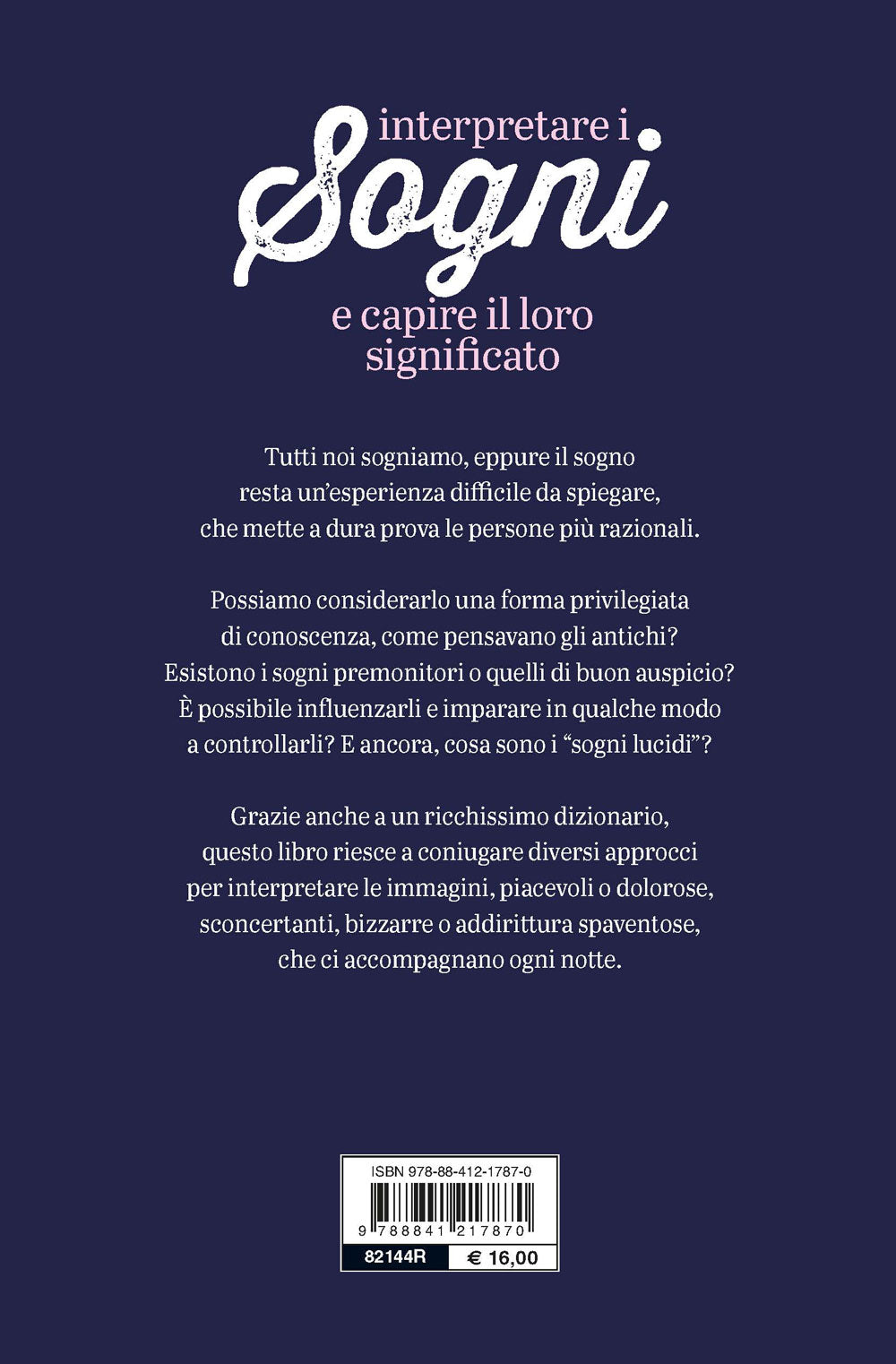 Interpretare i sogni e capire il loro significato ::Con il dizionario dei sogni dalla A alla Z