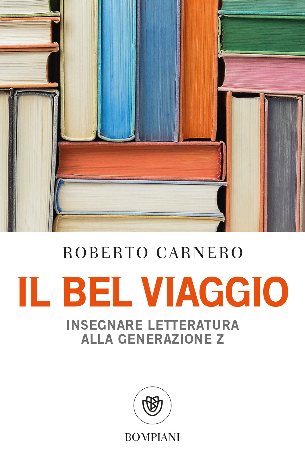 Il bel viaggio::Insegnare letteratura alla generazione Z