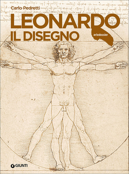 Leonardo. Il disegno | Carlo Pedretti | Giunti Editore