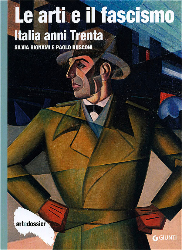 Le arti e il fascismo::Italia anni Trenta