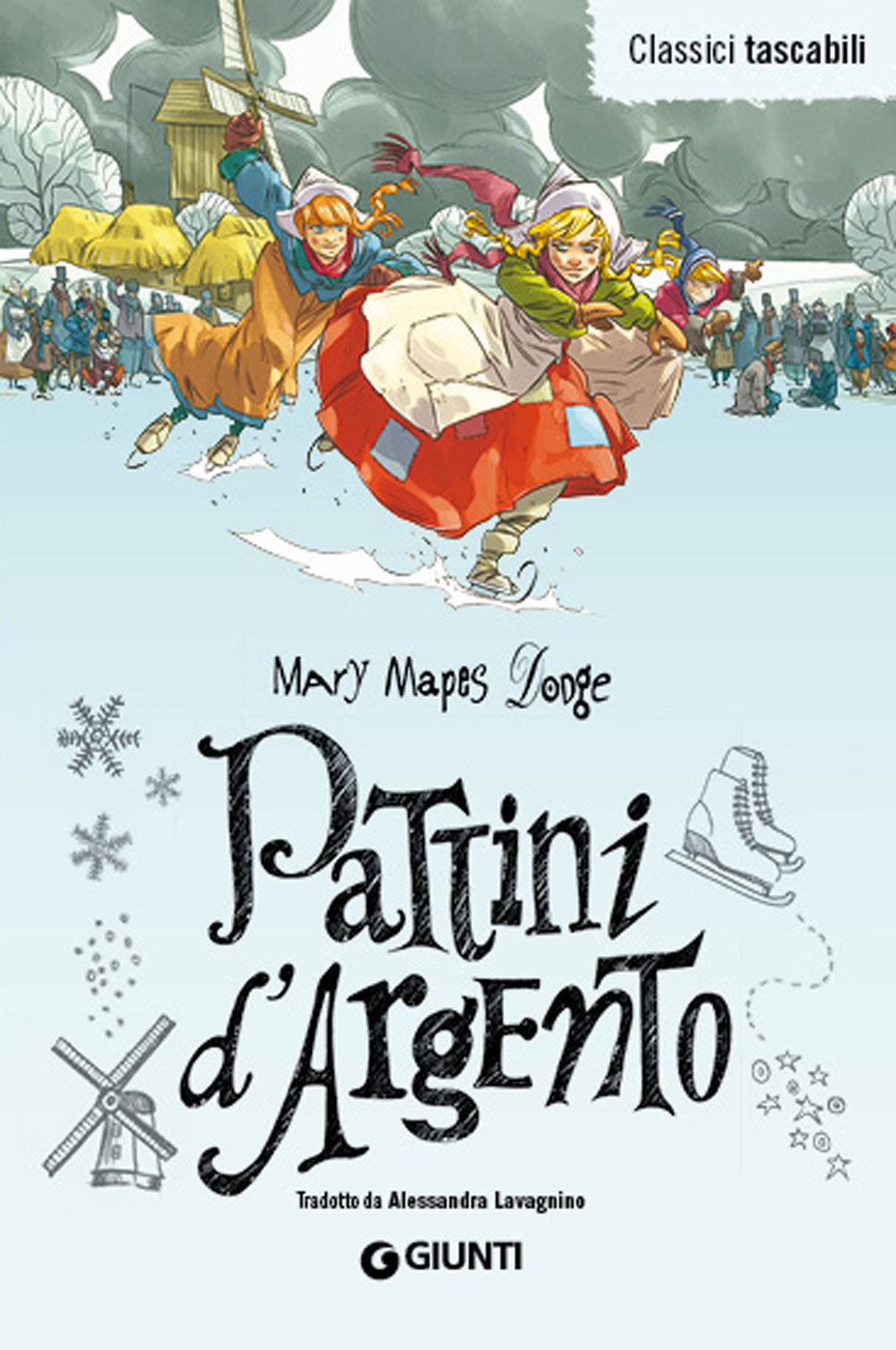 Pattini d'argento::Tradotto da Alessandra Lavagnino