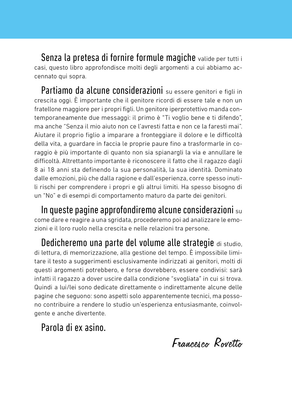Mio figlio non ha voglia di studiare