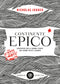 Continente epico::Avventure nelle grandi storie che hanno fatto l’Europa