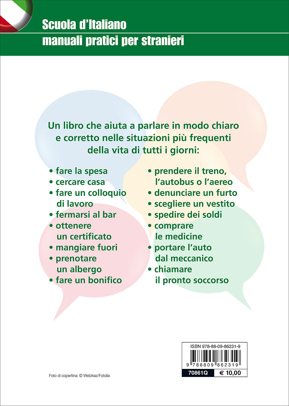 Come si dice?::Imparare a comunicare in tutte le situazioni della vita quotidiana