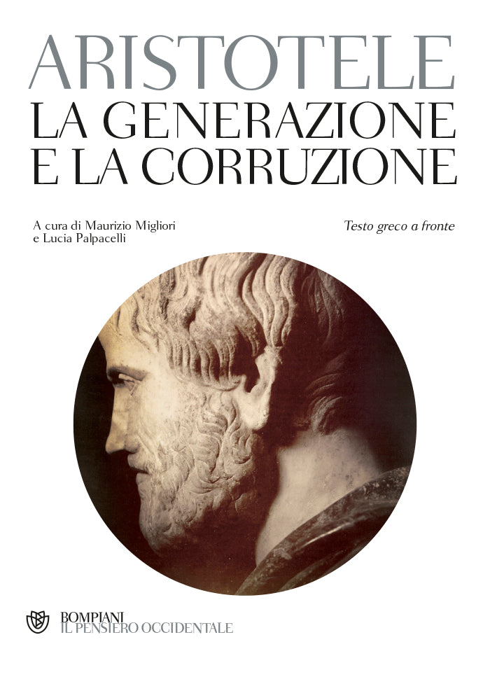 La generazione e la corruzione::Testo greco a fronte
