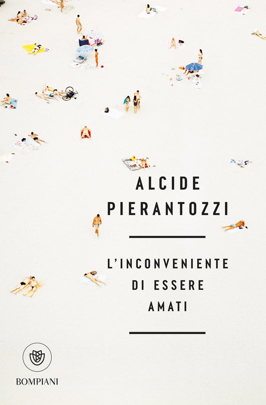 L'inconveniente di essere amati