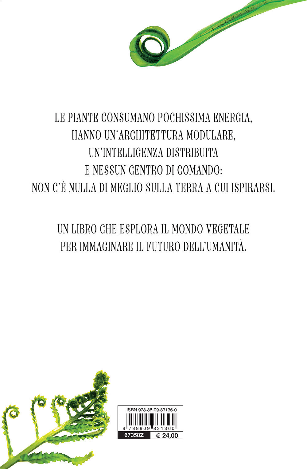 Plant Revolution::Le piante hanno già inventato il nostro futuro