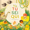 Tu sei qui