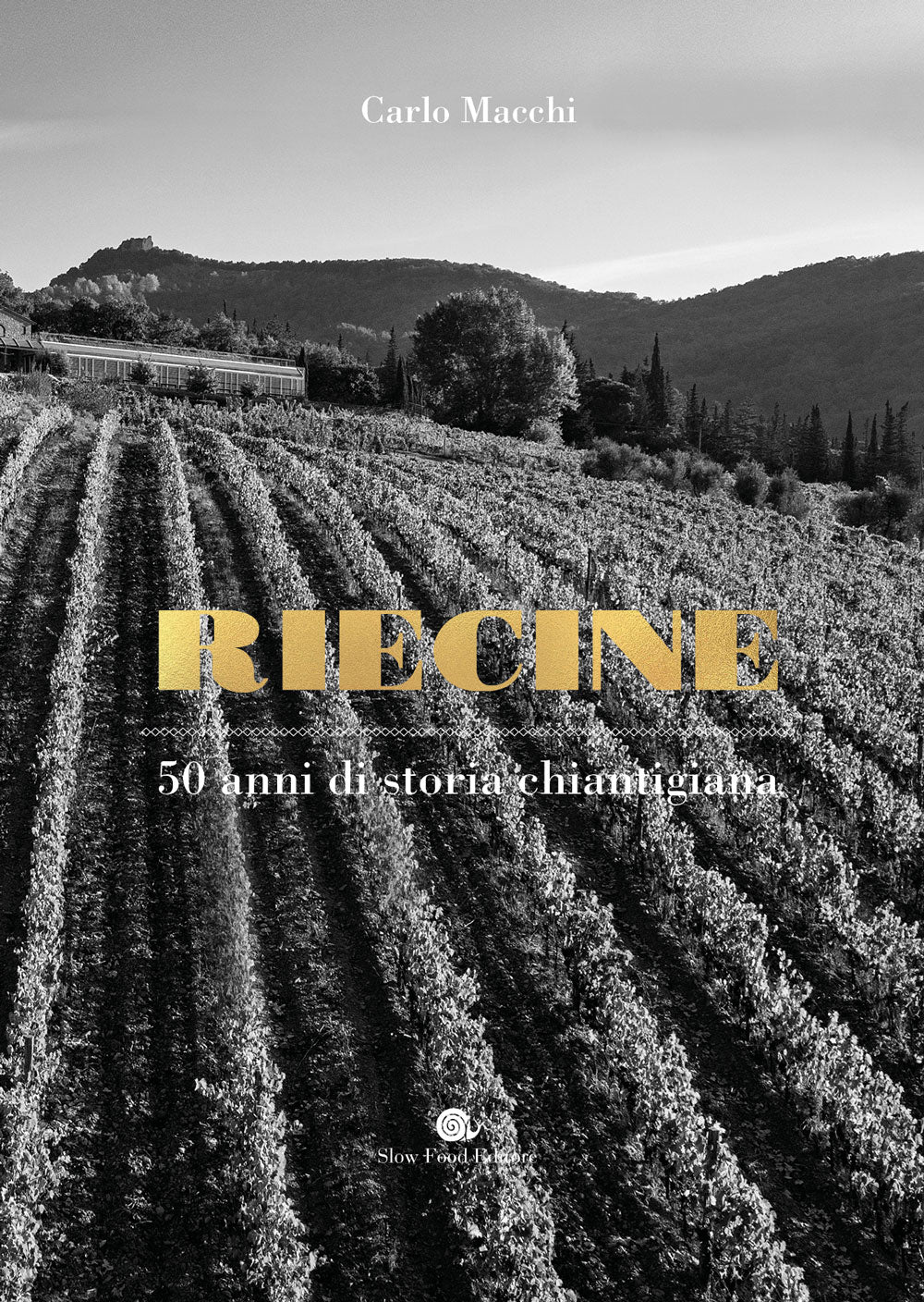 Riecine::50 anni di storia chiantigiana
