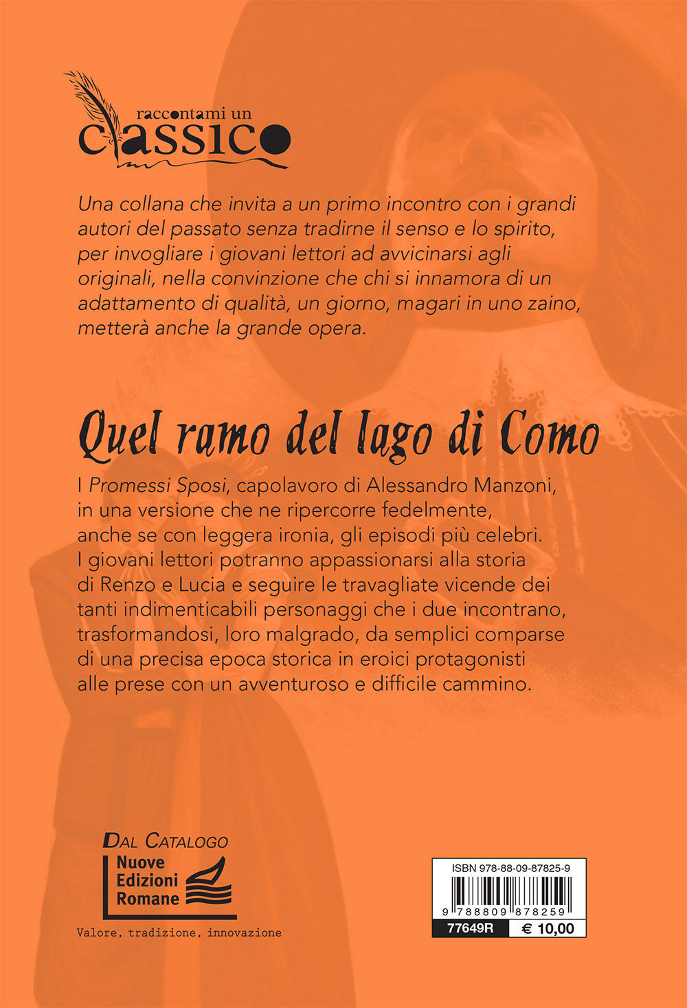 Quel ramo del lago di Como::La storia dei Promessi Sposi