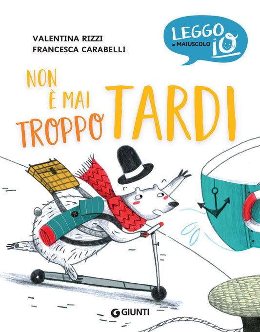 Non è mai troppo tardi
