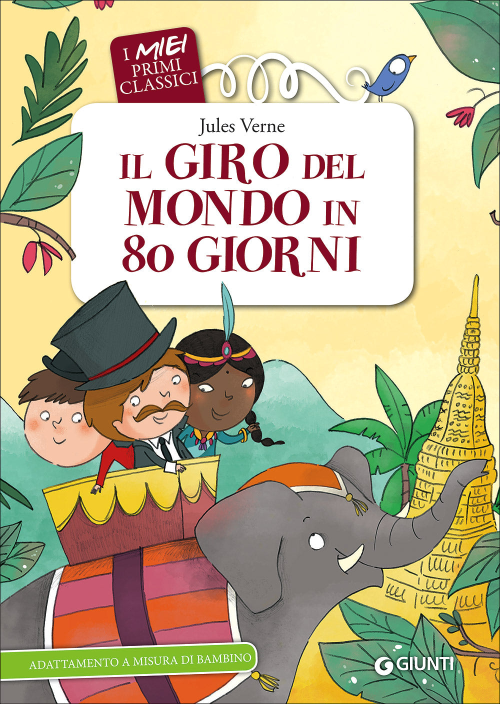 Il giro del mondo in 80 giorni::Adattamento a misura di bambino