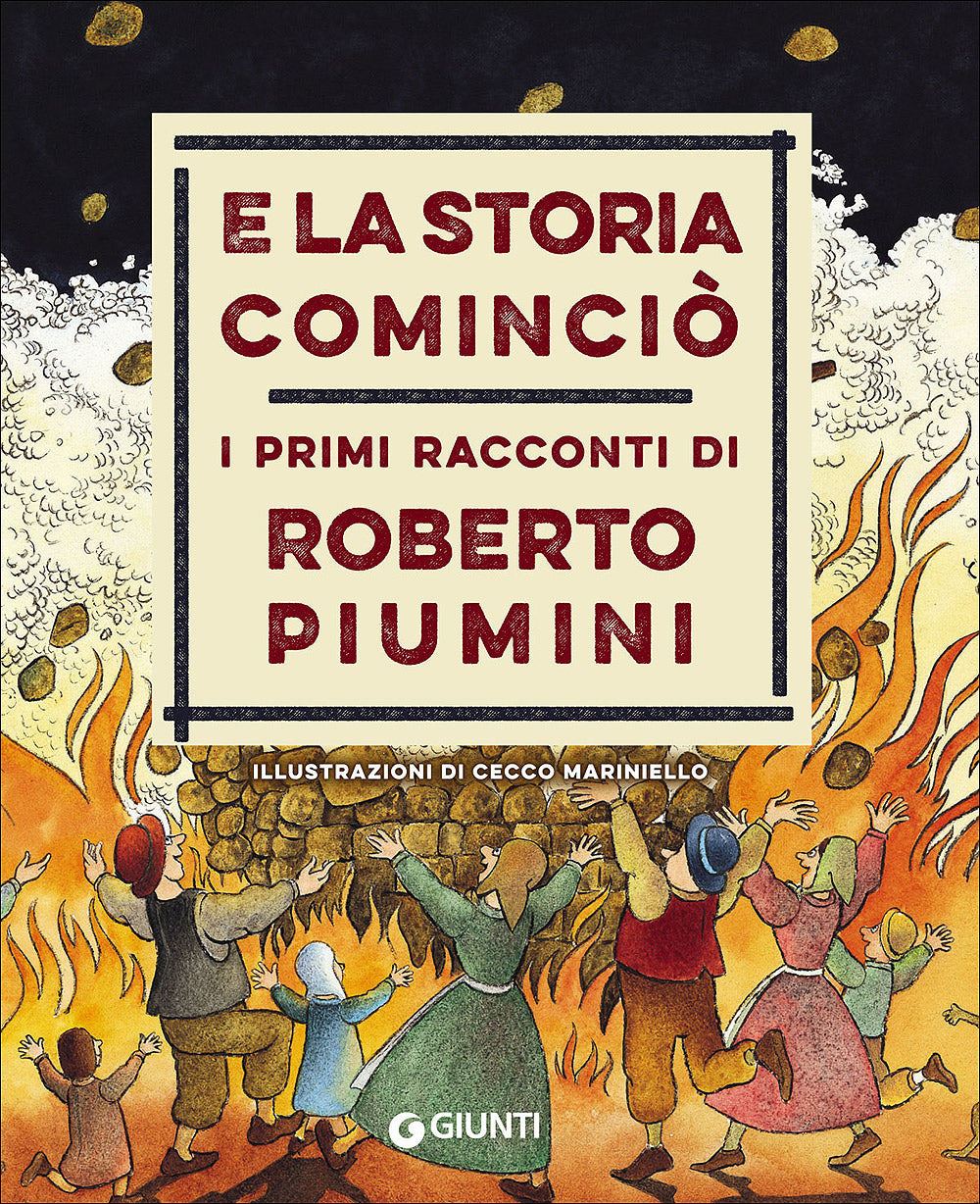 E la storia cominciò::I primi racconti di Roberto Piumini