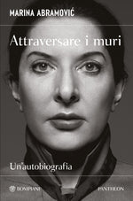 Attraversare i muri::Un'autobiografia