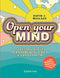 Open your mind::10 lezioni di vita per stare bene con sé stesso e con gli altri