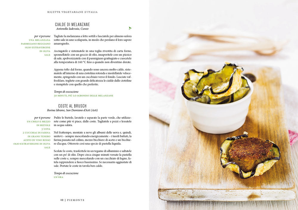 Ricette vegetariane d'Italia. 400 piatti della tradizione regionale::400 piatti della tradizione regionale