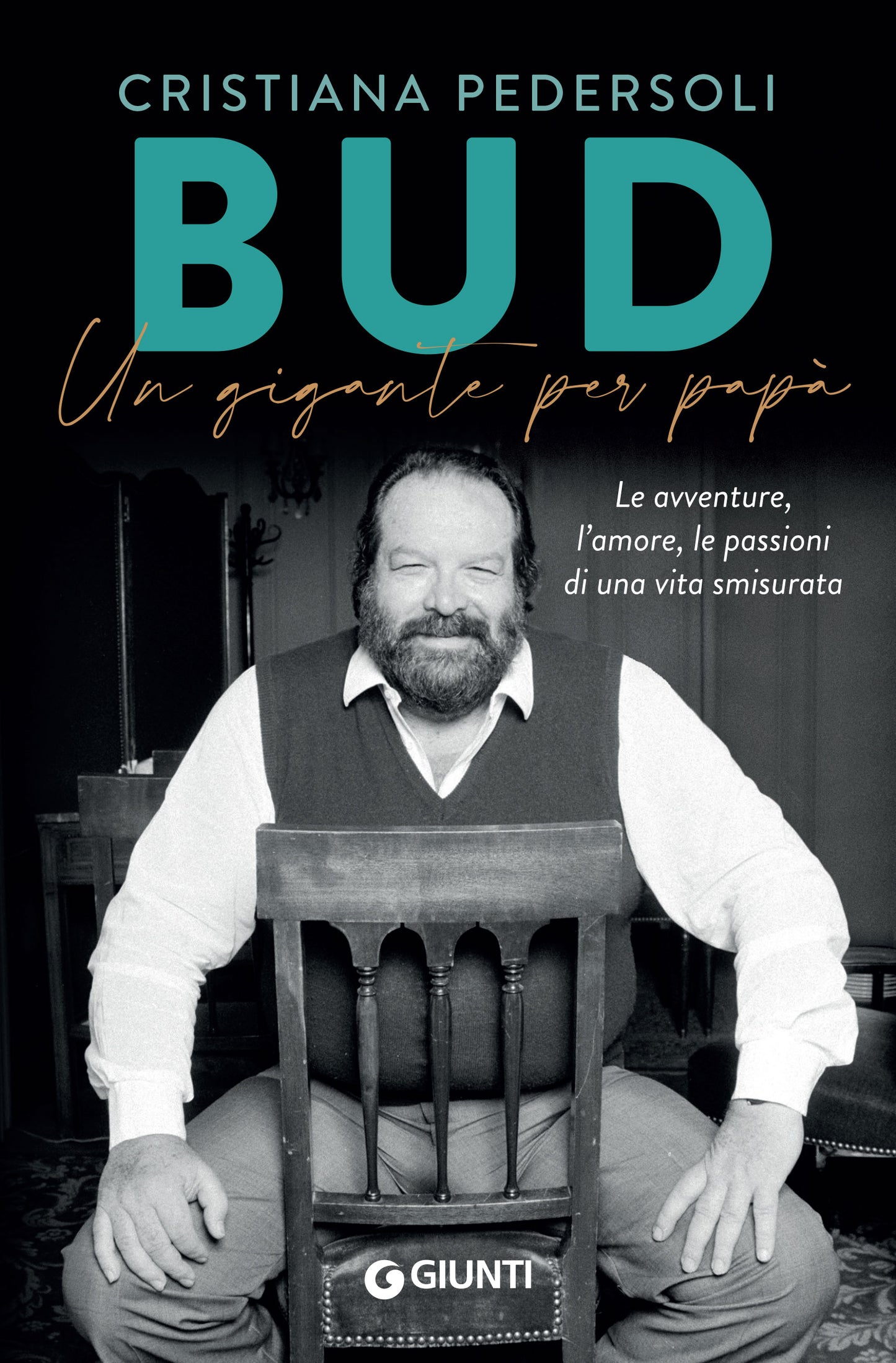BUD Un gigante per papà::Le avventure, l'amore, le passioni di una vita smisurata